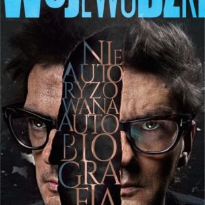 Kuba Wojewódzki. Nieautoryzowana autobiografia