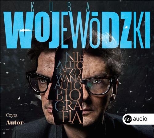 Kuba Wojewódzki. Nieautoryzowana autobiografia.. Audiobook