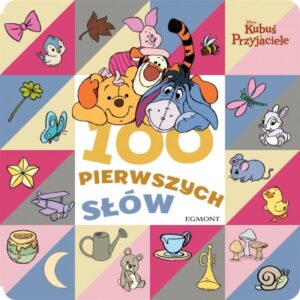 Kubuś i przyjaciele. 100 pierwszych słów