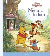 Kubuś i Przyjaciele. Nie ma jak dom