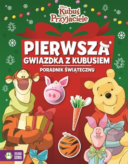 Kubuś i Przyjacielie Pierwsza gwiazdka z Kubusiem. Poradnik świąteczny