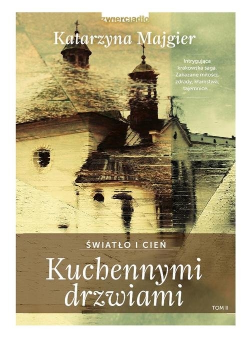 Kuchennymi drzwiami. Światło i cień