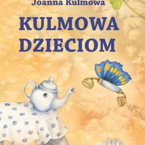 Kulmowa dzieciom