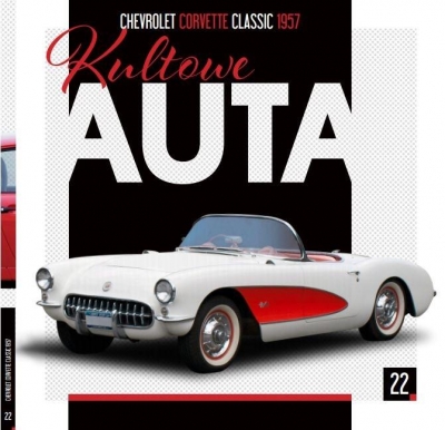 Kultowe Auta T.22 Chevrolet Corvette Classic 1957