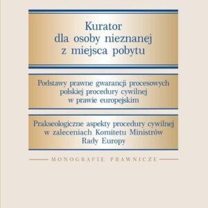 Kurator dla osoby nieznanej z miejsca pobytu