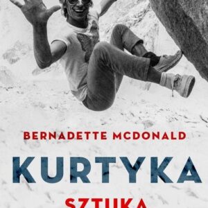 Kurtyka. Sztuka wolności
