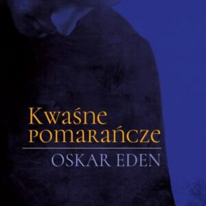 Kwaśne pomarańcze