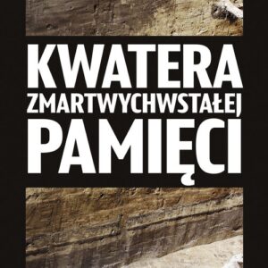 Kwatera zmartwychwstałej pamięci