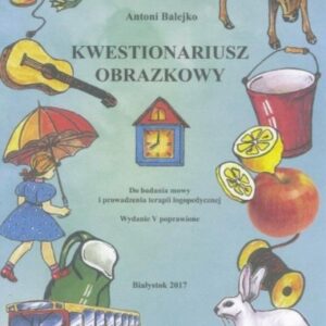 Kwestionariusz obrazkowy + karty mowy i wymowy