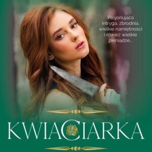 Kwiaciarka. Tom 2