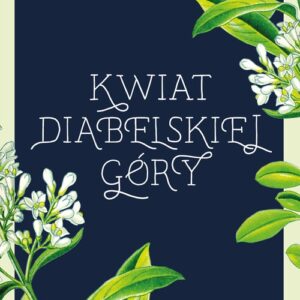 Kwiat Diabelskiej Góry