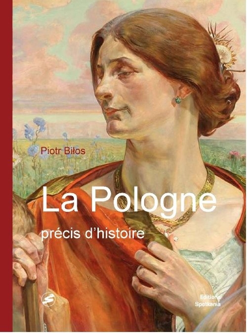 La Pologne precis dhistoire