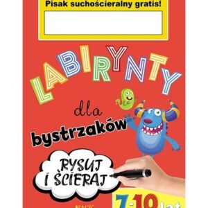 Labirynty dla bystrzaków 7-10 lat