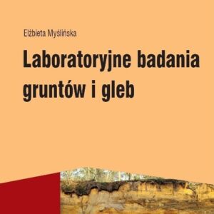 Laboratoryjne badania gruntów i gleb