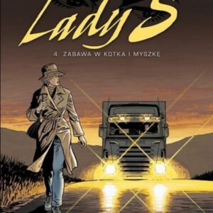Lady S. T.4 Zabawa w kotka i myszkę