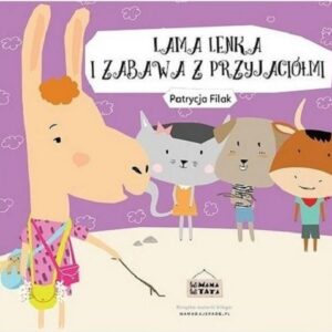 Lama Lenka i zabawa z przyjaciółmi