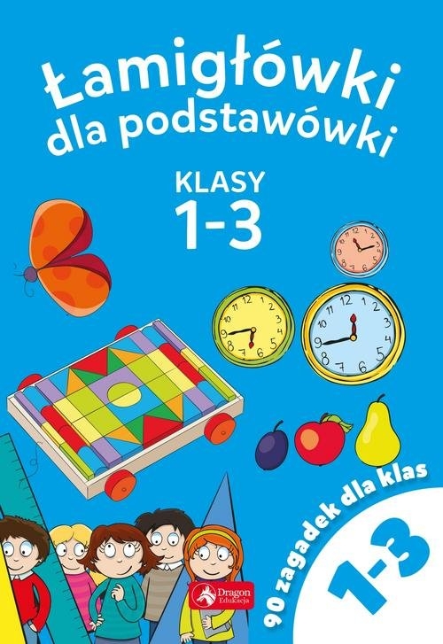 Łamigłowki dla podstawówki Klasy 1-3