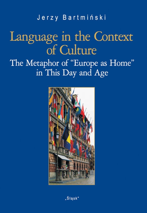 Language in the Context of Culture (Nr 27). The Metaphor of