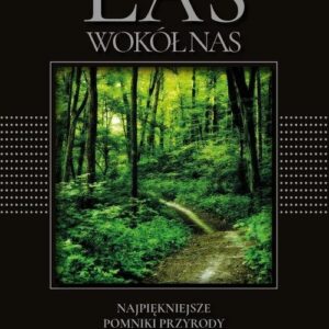 Las wokół nas. wersja exclusive