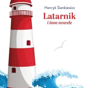 Latarnik i inne nowele