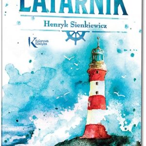 Latarnik. kolorowe ilustracje, kreda, duża czcionka
