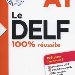Le DELF A1 100% reussite +CD