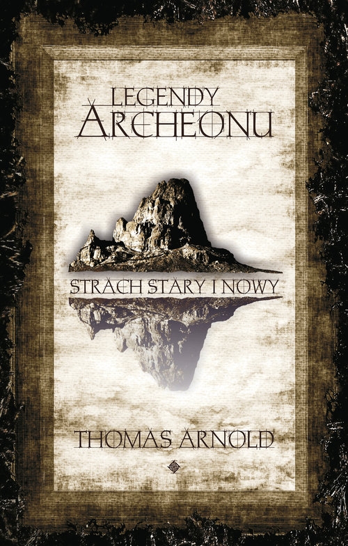 Legendy Archeonu Świat stary i nowy