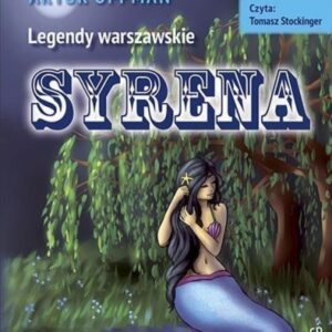 Legendy warszawskie. Syrena. Audiobook