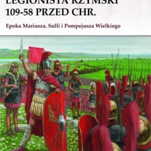 Legionista rzymski 109-58 przed Chr.