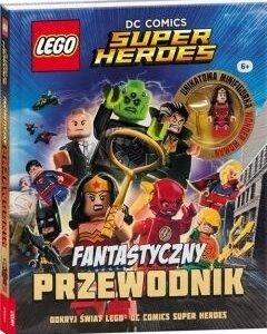 LEGO DC Comics. Fantastyczny przewodnik