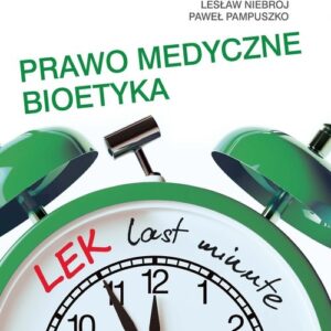 LEK last minute Prawo medyczne Bioetyka