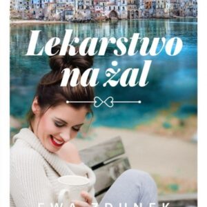 Lekarstwo na żal