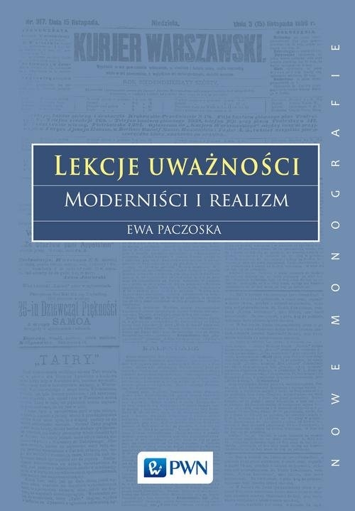 Lekcje uważności.. Moderniści i realizm