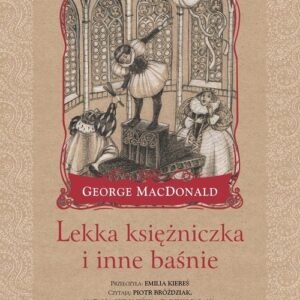 Lekka księżniczka i inne baśnie (Audiobook)