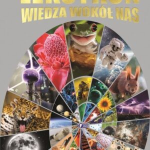 Leksykon Wiedza wokół nas