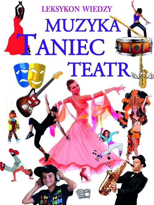 Leksykon Wiedzy Muzyka Taniec Teatr