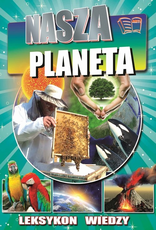 Leksykon wiedzy Nasza Planeta