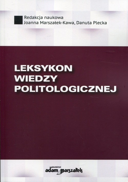 Leksykon wiedzy politologicznej