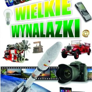 Leksykon Wiedzy Wielkie Wynalazki
