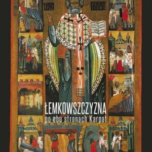 Łemkowszczyzna po obu stronach Karpat w.II