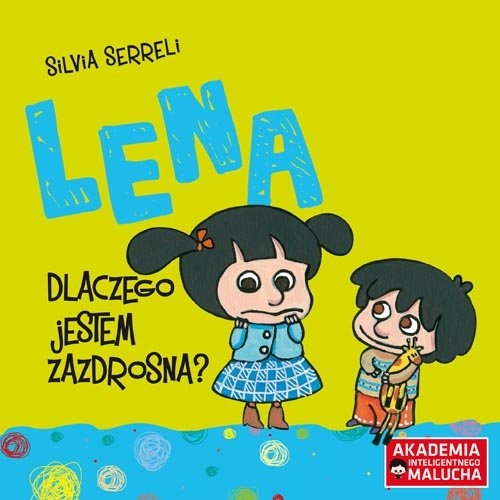 Lena. Dlaczego jestem zazdrosna