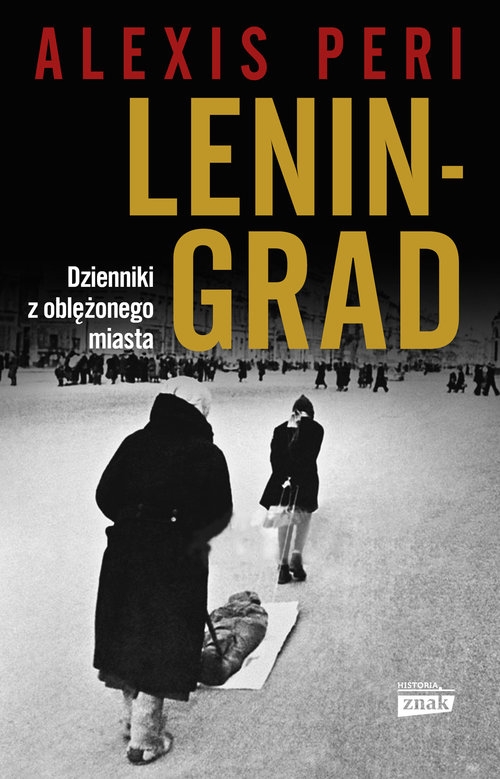 Leningrad.. Dzienniki z oblężonego miasta
