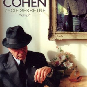 Leonard Cohen. Życie sekretne