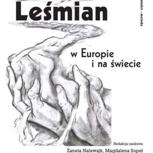 Leśmian w Europie i na świecie