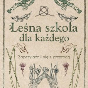 Leśna szkoła dla każdego