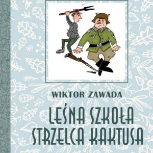 Leśna szkoła strzelca Kaktusa