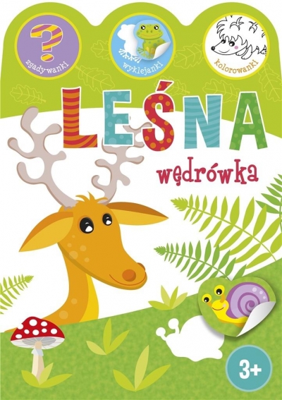 Leśna wędrówka. Zgadywanki, wyklejanki, kolorowank