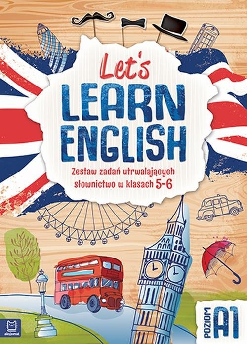 Lets learn English Zestaw zadań utrwalających słownictwo w klasie 5-8