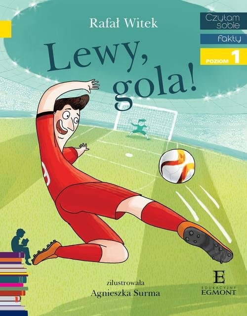 Lewy. Gola! Czytam sobie.. Poziom 1