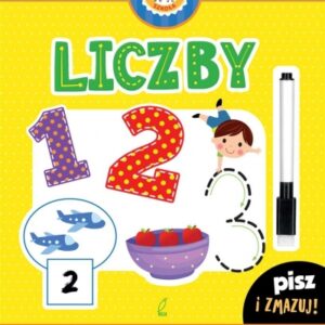 Liczby. Pisz i zmazuj.
